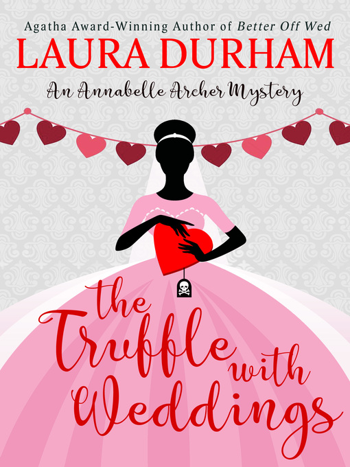 Title details for The Truffle with Weddings by Laura Durham - Available